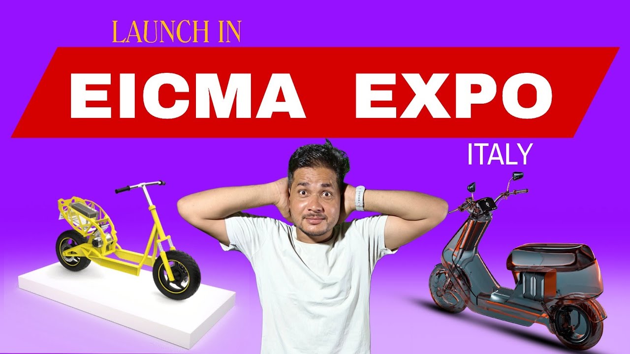 EV LAUNCH EICMA ⚡EXPO 2025⚡