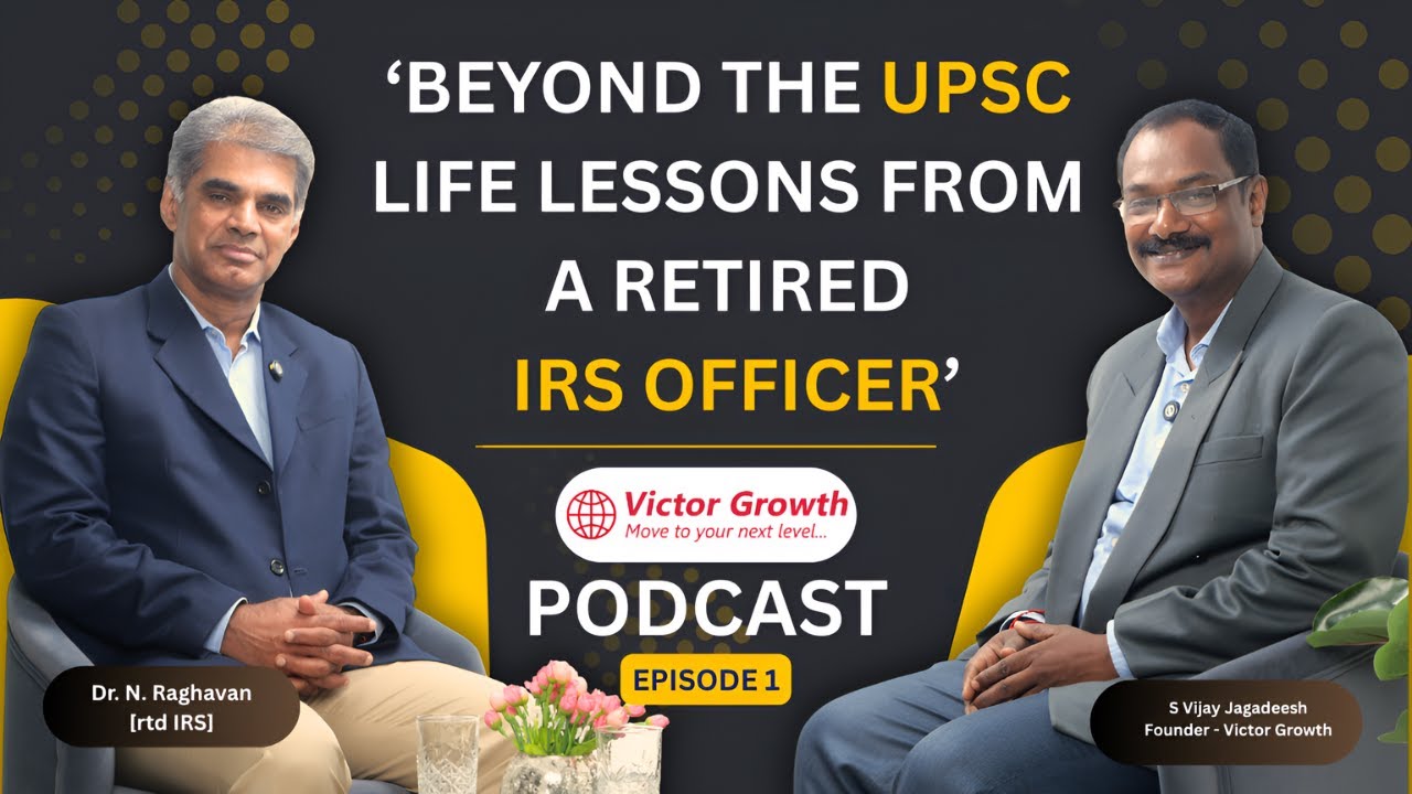 JOURNEY WITH RTD K.N RAGHAVAN IRS | UPSC IAS Exam | S Vijay Jagadeesh | Subject