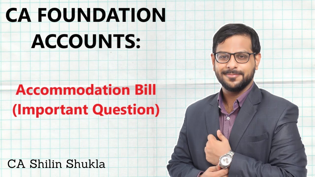 CA Foundation | Accounts | Accommodation Bill (ICAI Illustration 12)