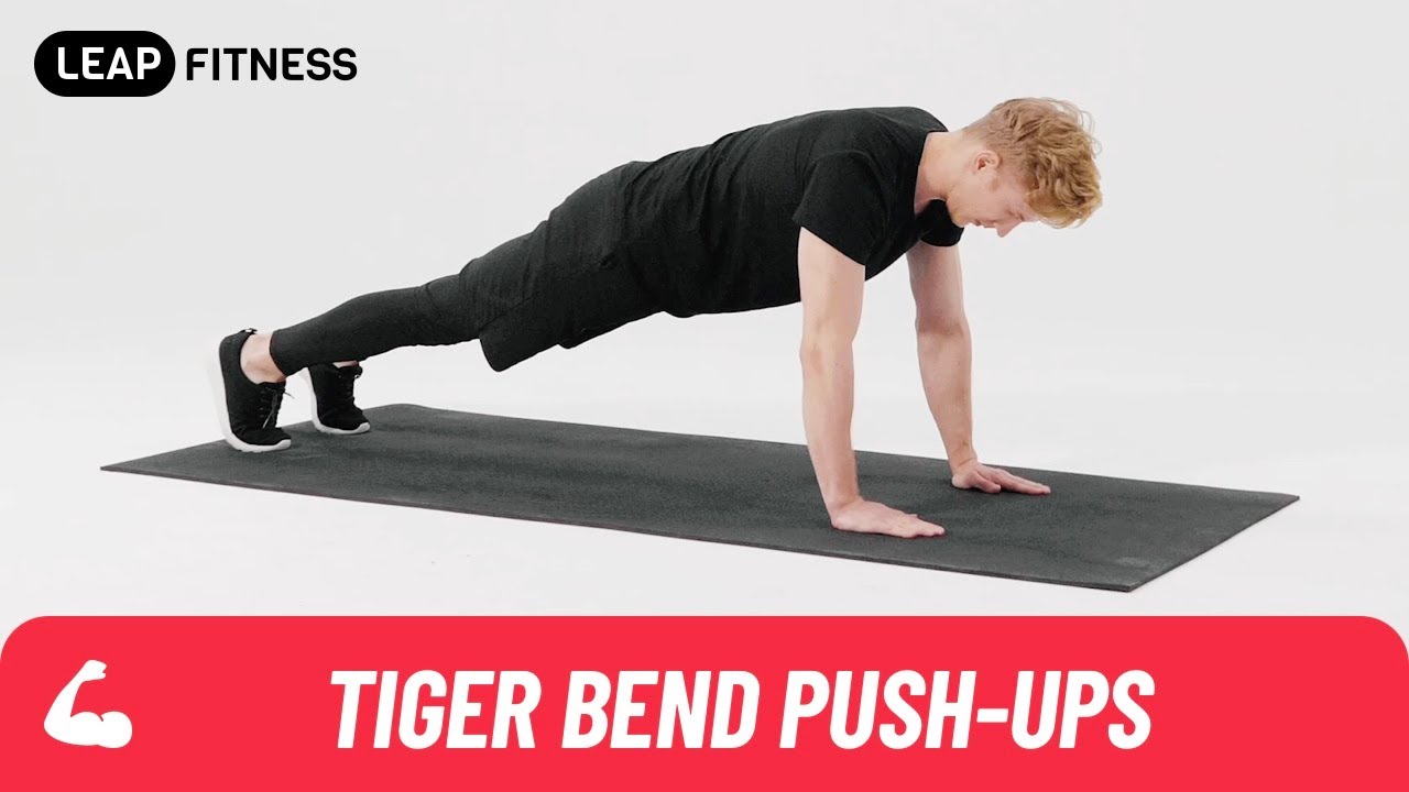 How to Do：TIGER BEND PUSH-UPS