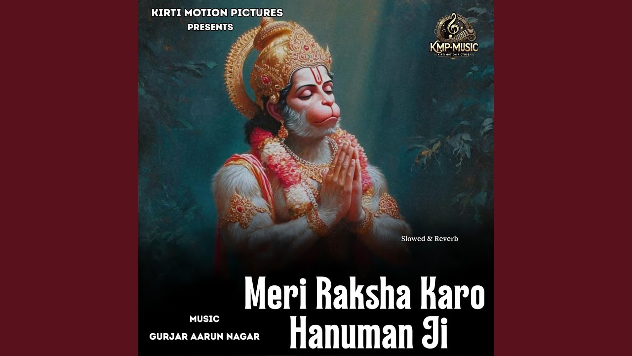 Meri Raksha Karo Hanuman Ji Slowed & Reverb