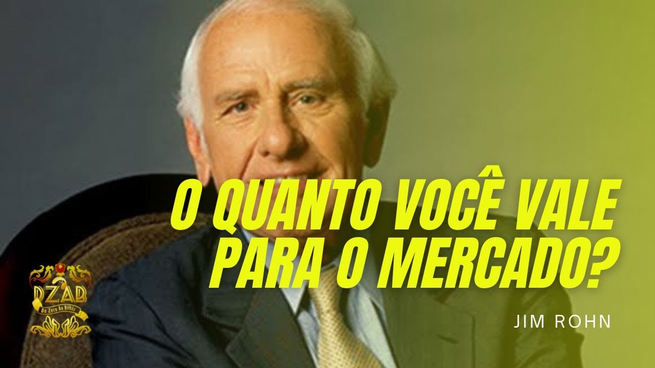 Você Merece Ganhar Quanto? - Jim Rohn - DUBLADO