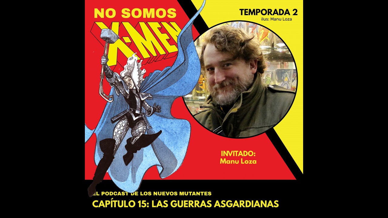 Cap&iacute;tulo 15- Las Guerras Asgardianas (Manu Loza)