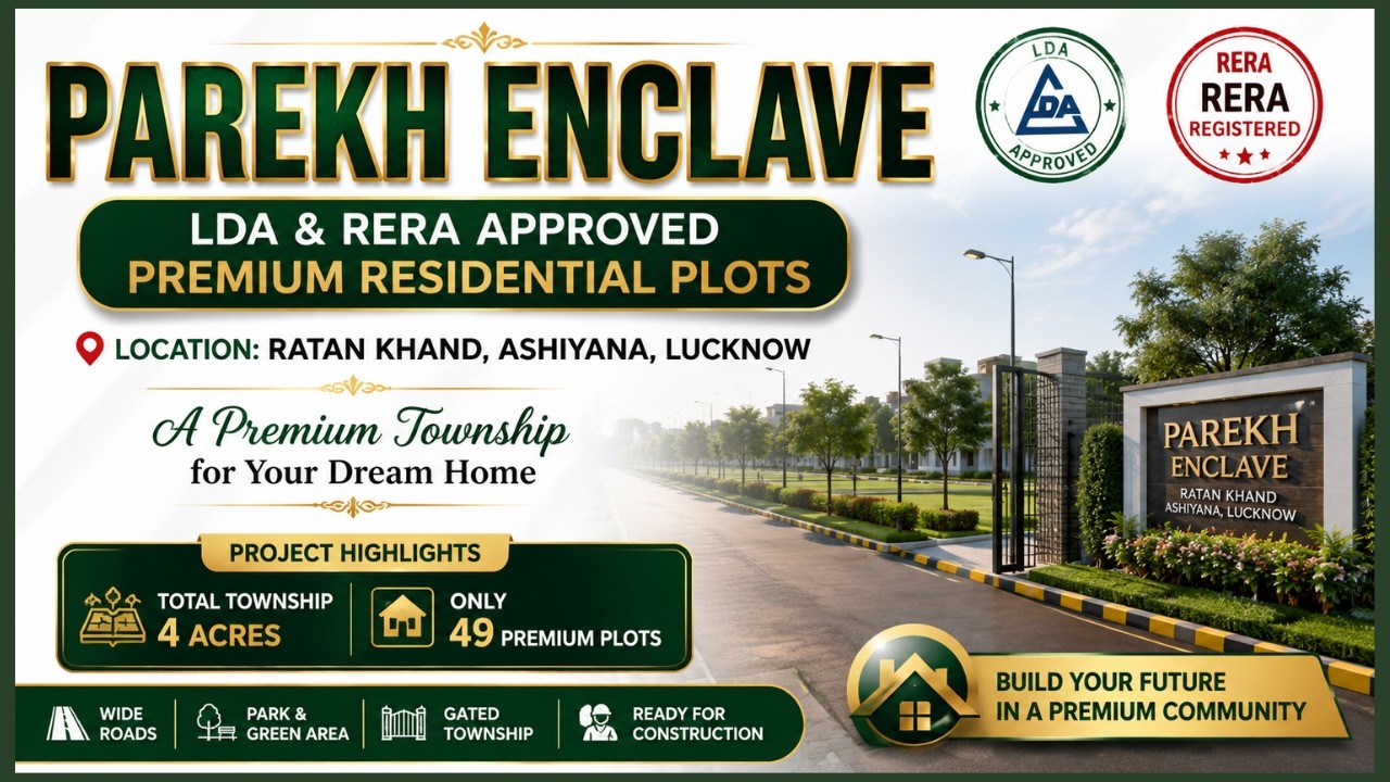 LDA and RERA Approved Premium Plots in Ratan Khand, Aashiyana, Lucknow | Parekh Enclave