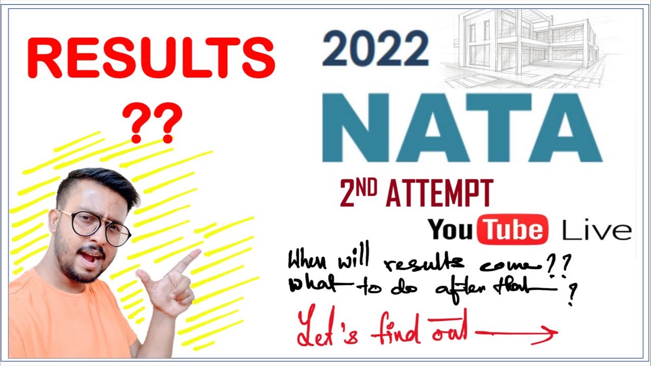 NATA 2022 2ND ATTEMPT & JEE B.ARCH RESULTS🤔🤔 || where are the results?