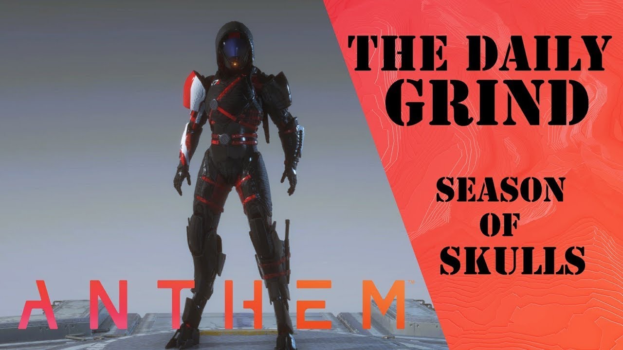 The Daily Grind: Anthem End Game Episode 391