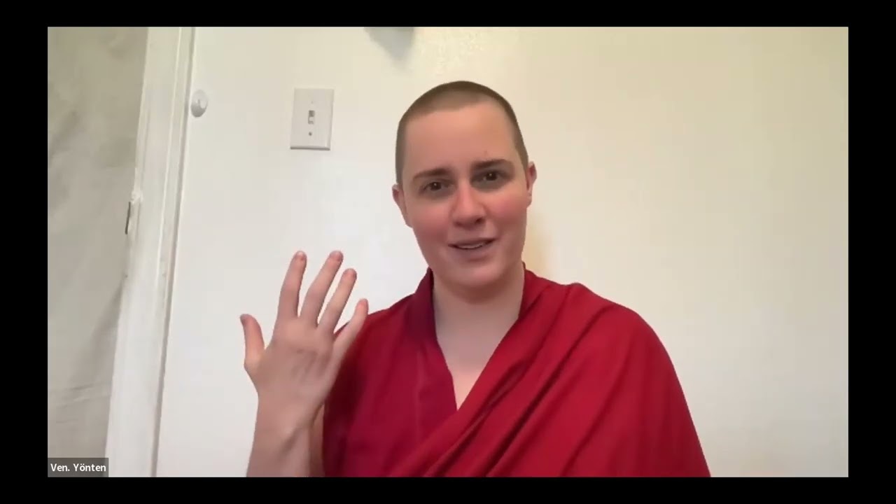 Venerable Yonten  Four Seals of Buddhism   Impermanence and Suffering; Karma