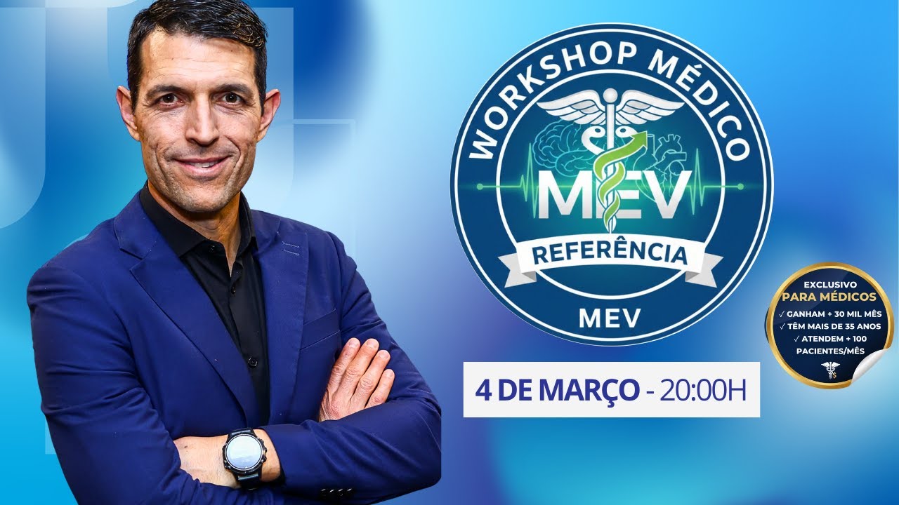 Workshop Médico Referência MEV