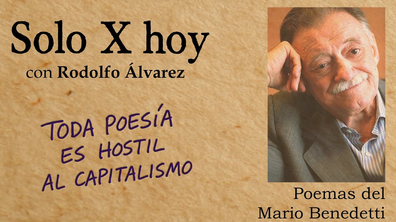 Solo X hoy - Poemas de Mario Benedetti