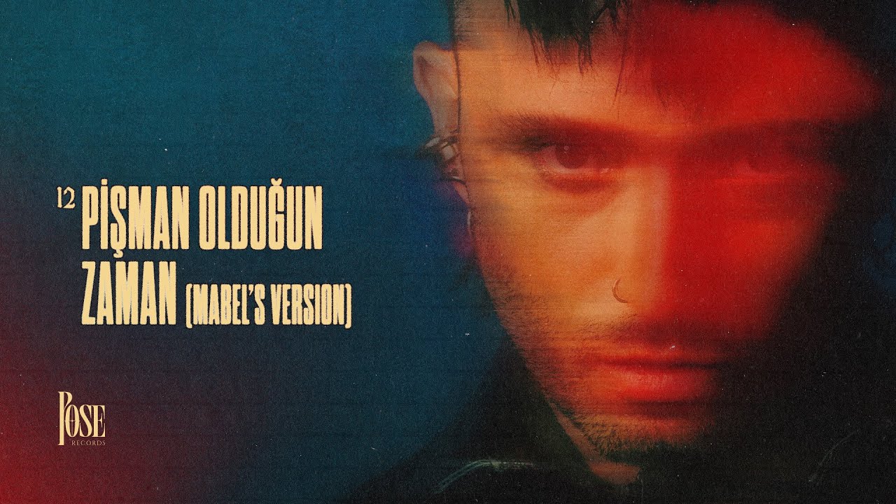 Mabel Matiz - Pişman Olduğun Zaman (Mabel's Version)
