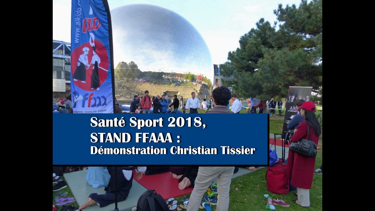 Santé Sport 2018 - Aïkido - Démonstration de Christian Tissier shihan