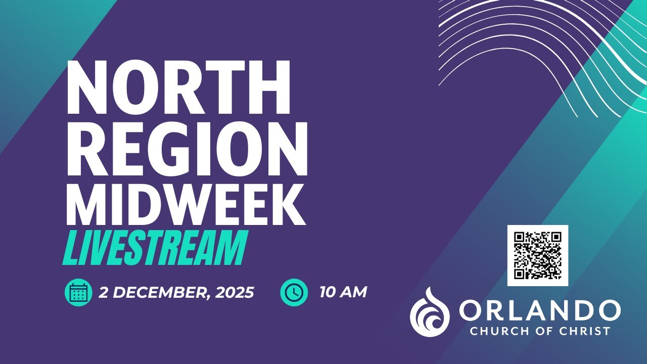 North Region - Orlando Church of Christ