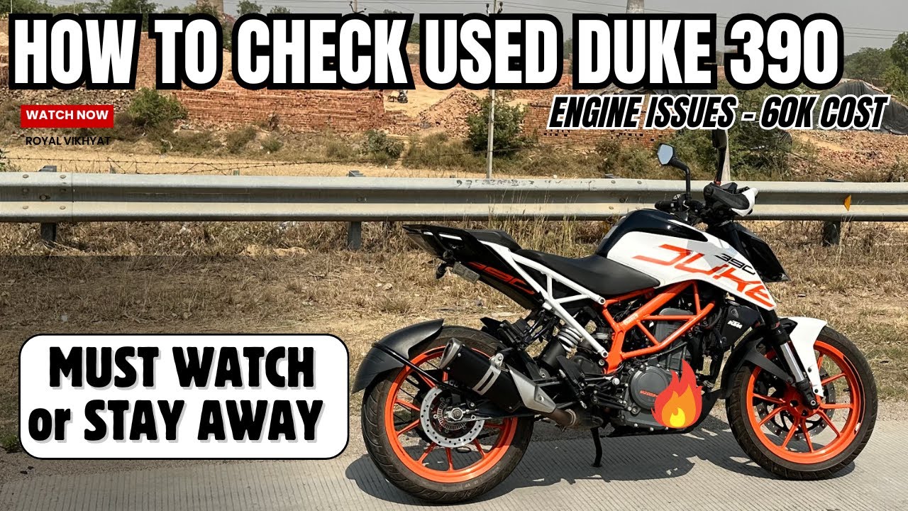 Used Duke 390 Scam - Check Used Duke 390 before buying! Bike inspection Checklist