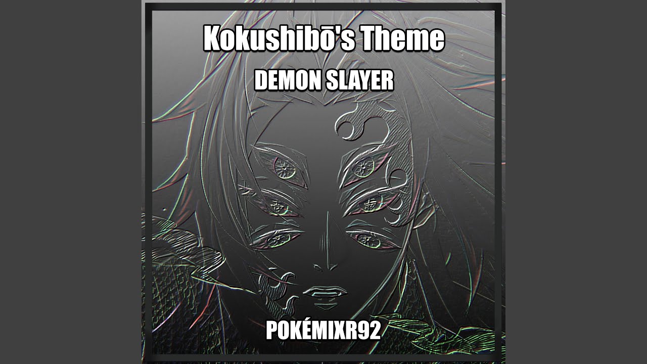 Kokushibō's Theme (Remastered 2023)