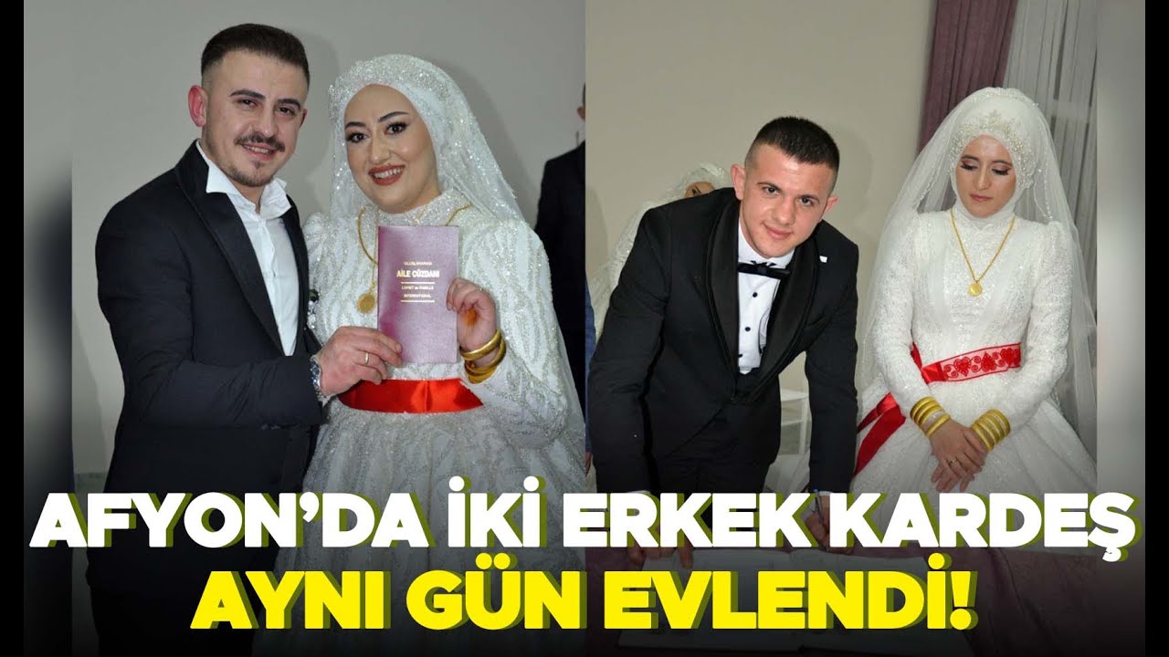 Afyon'da iki erkek kardeş aynı gün dünya evine girdi!