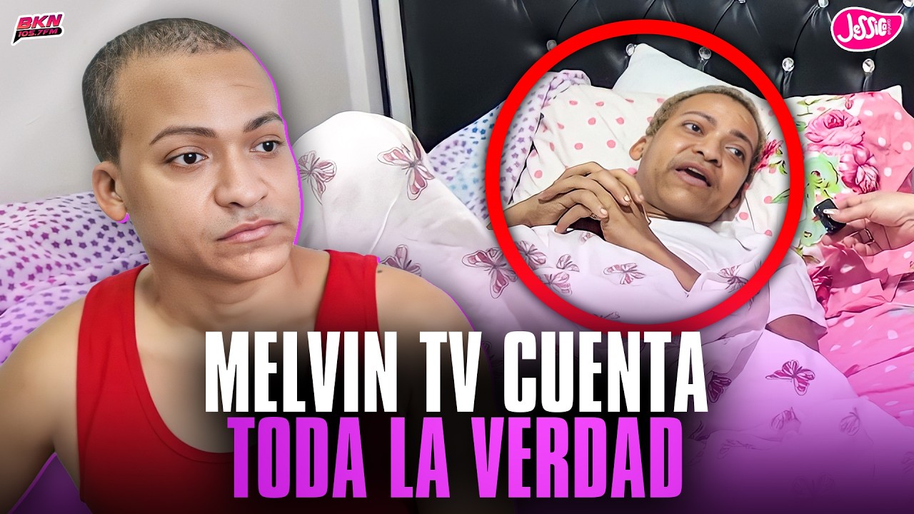 MELVIN TV HABLA EN EXCLUSIVA SOBRE SU SITUACIÓN Y RESPONDE TODAS LAS CRITICAS