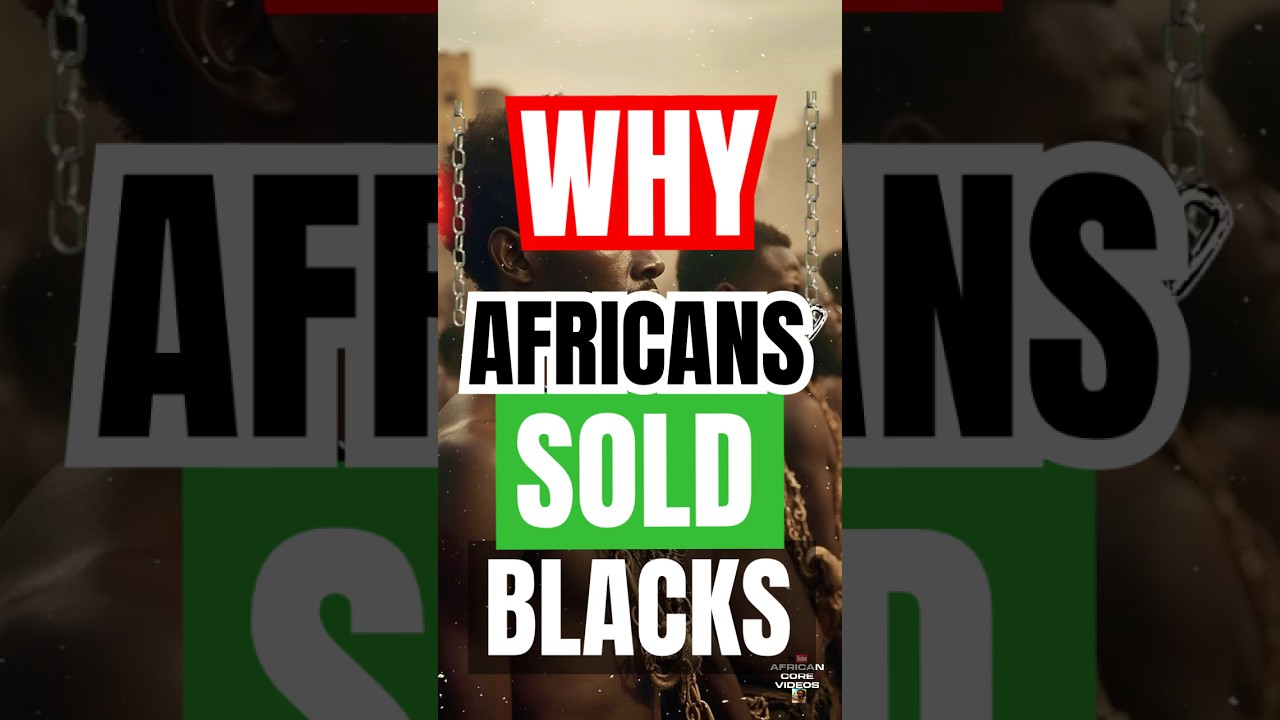 The Truth About Africans Selling Other Africans Into Slavery They Lied to You! #africanhistory