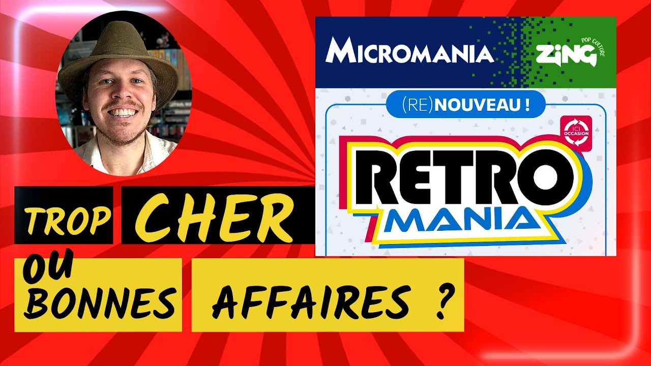 Le rétrogaming chez Micromania : des jeux trop chers ou de bonnes affaires avec Rétromania ?