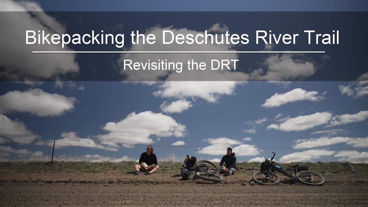 Bikepacking the Deschutes River Trail (Revisited) || 100 Miles || PNW Overnighter