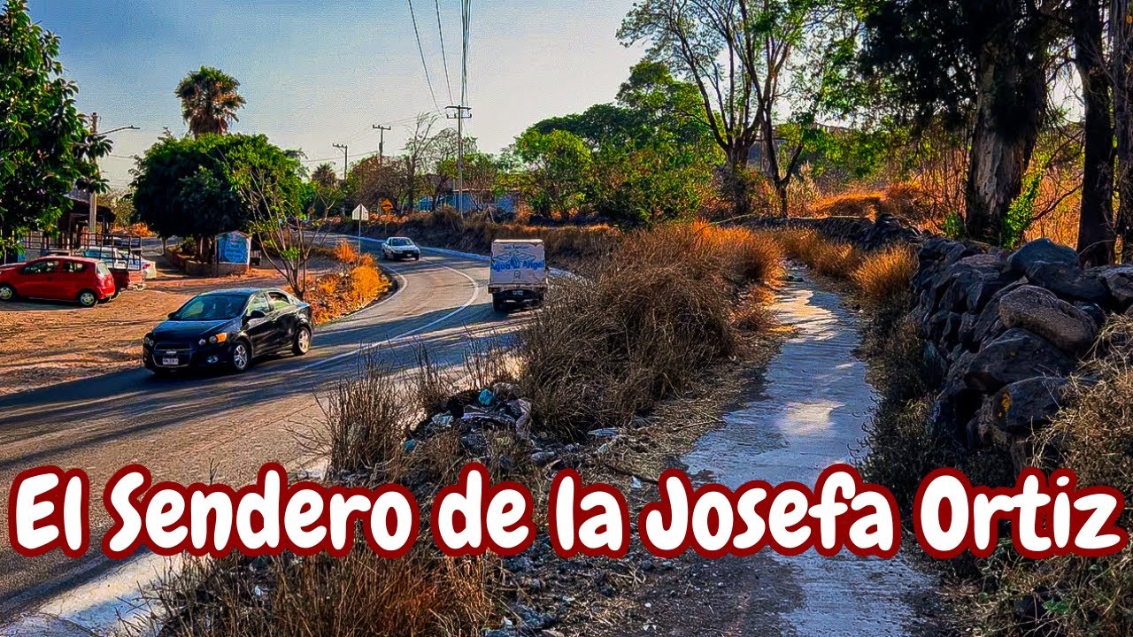 El Sendero que conecta La Josefa Ortiz con el Crucero. 👀🚶‍♂️