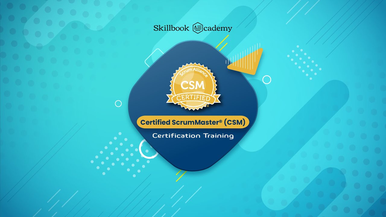 Certified ScrumMaster&reg; (CSM) Workshop by Skillbook Academy