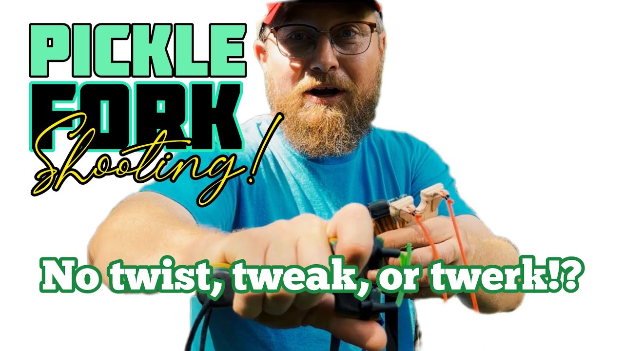 Pickle Fork Shooting! No twist, tweak ,or twerk!?