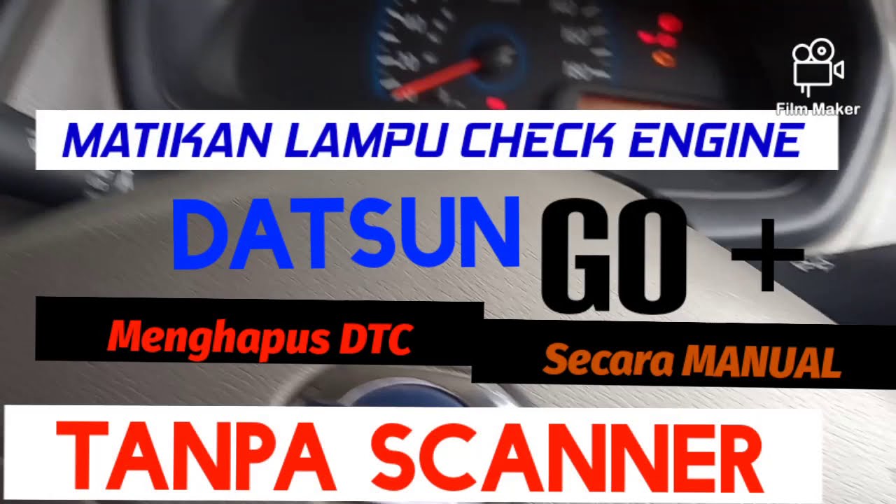 Cara Hapus DTC Matikan indikator check engine Datsun GO secara manual TANPA ALAT SCAN