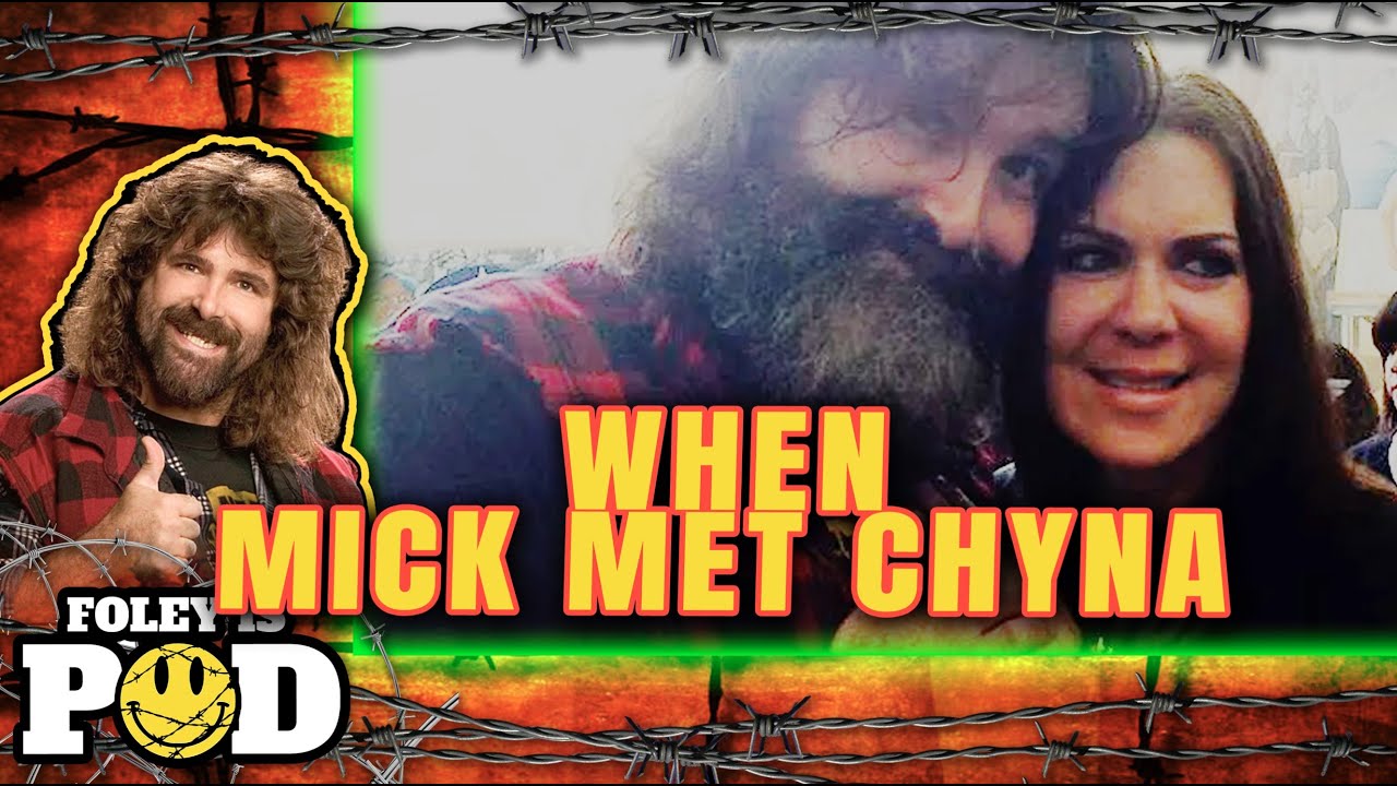 Mick Foley On Meeting Chyna For The First Time