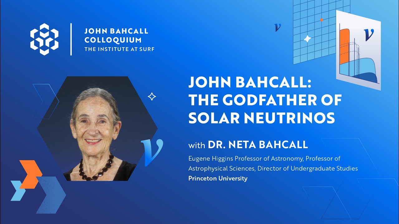 John Bahcall: The Godfather of Solar Neutrinos