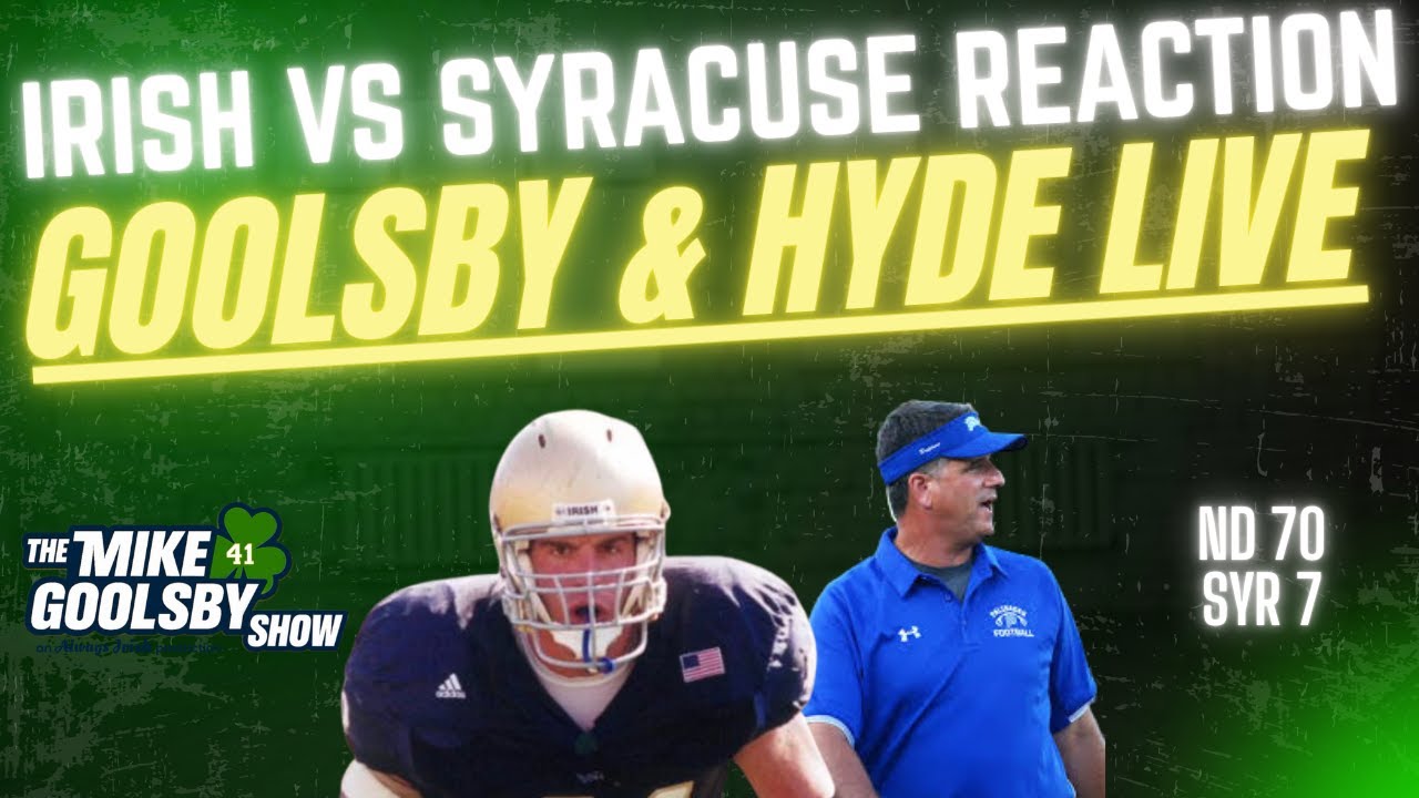 Mike Goolsby Show With Tim Hyde☘️Notre Dame Dominates Syracuse/ KVA Injured