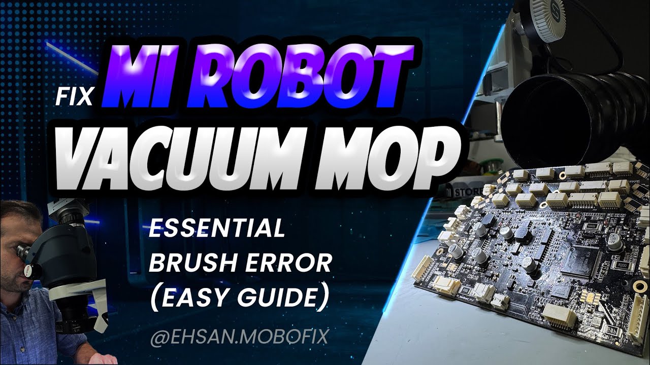 FIX Mi Robot Vacuum Mop Essential Brush ERROR (Easy Guide)