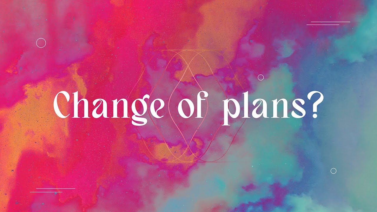 Change of Plans? | Transitions – Part 2