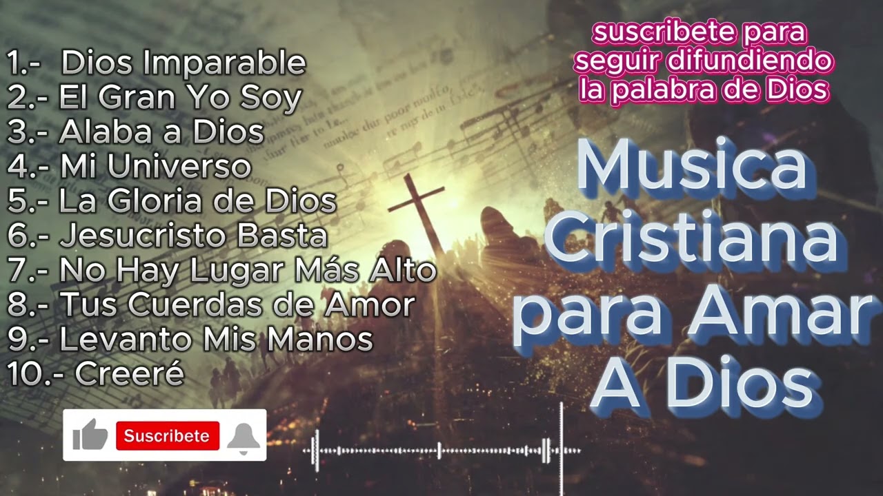 Musica Cristiana para amar a Dios ✝︎ Alabanzas De Adoración (Top 10)