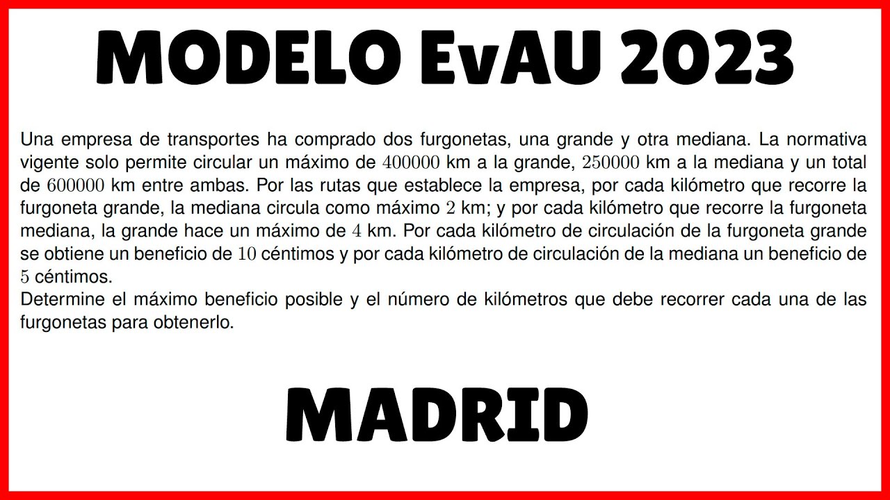 Programación Lineal ➤ Examen MODELO Selectividad EvAU ➤ Madrid 2023