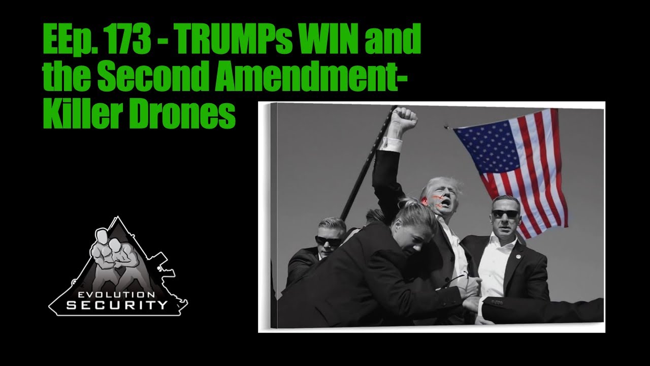 Ep. 173 - TRUMP's Landslide election and the Second Amendment -  Killer Drones in Nashville #trump