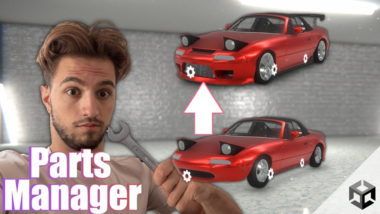 Parts Manager / Car Customization in Unity + Free Download