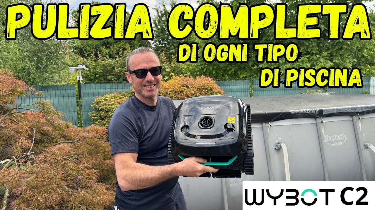 PISCINA PULITISSIMA con ROBOT WYBOT C2 PULISCE il FONDALE le PARETI e il FILO DELL' ACQUA