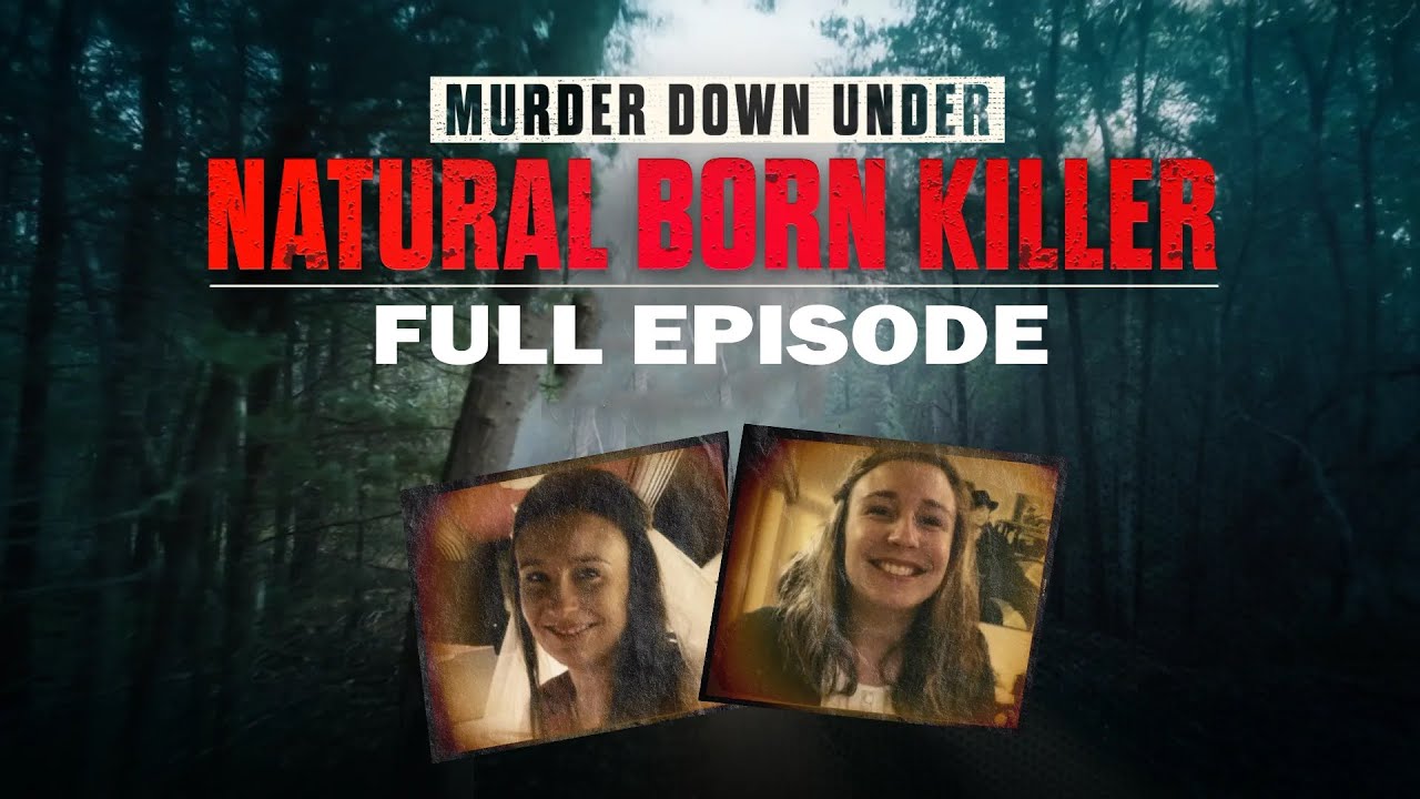 Murder Down Under: Natural Born Killer - The Murder of Stephanie Scott