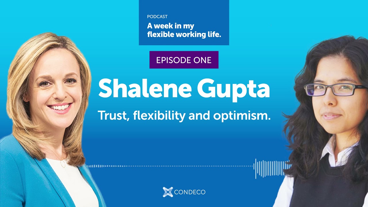 A week in my flexible work life - Podcast 1 - Shalene Gupta