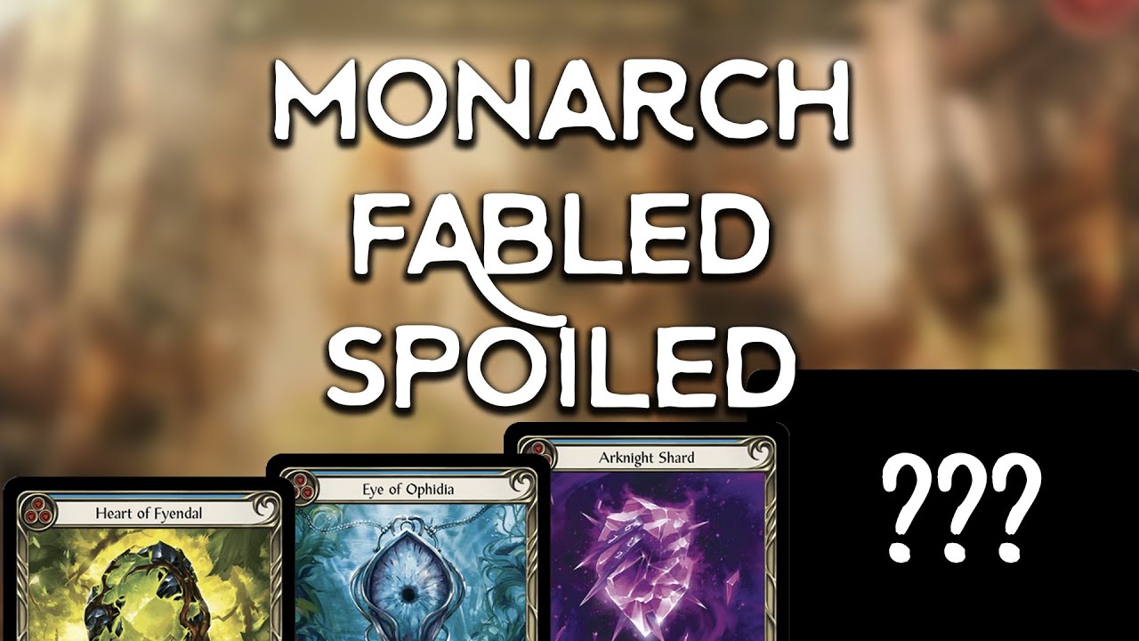 Monarch FABLED Card Spoiled! - Flesh and Blood TCG