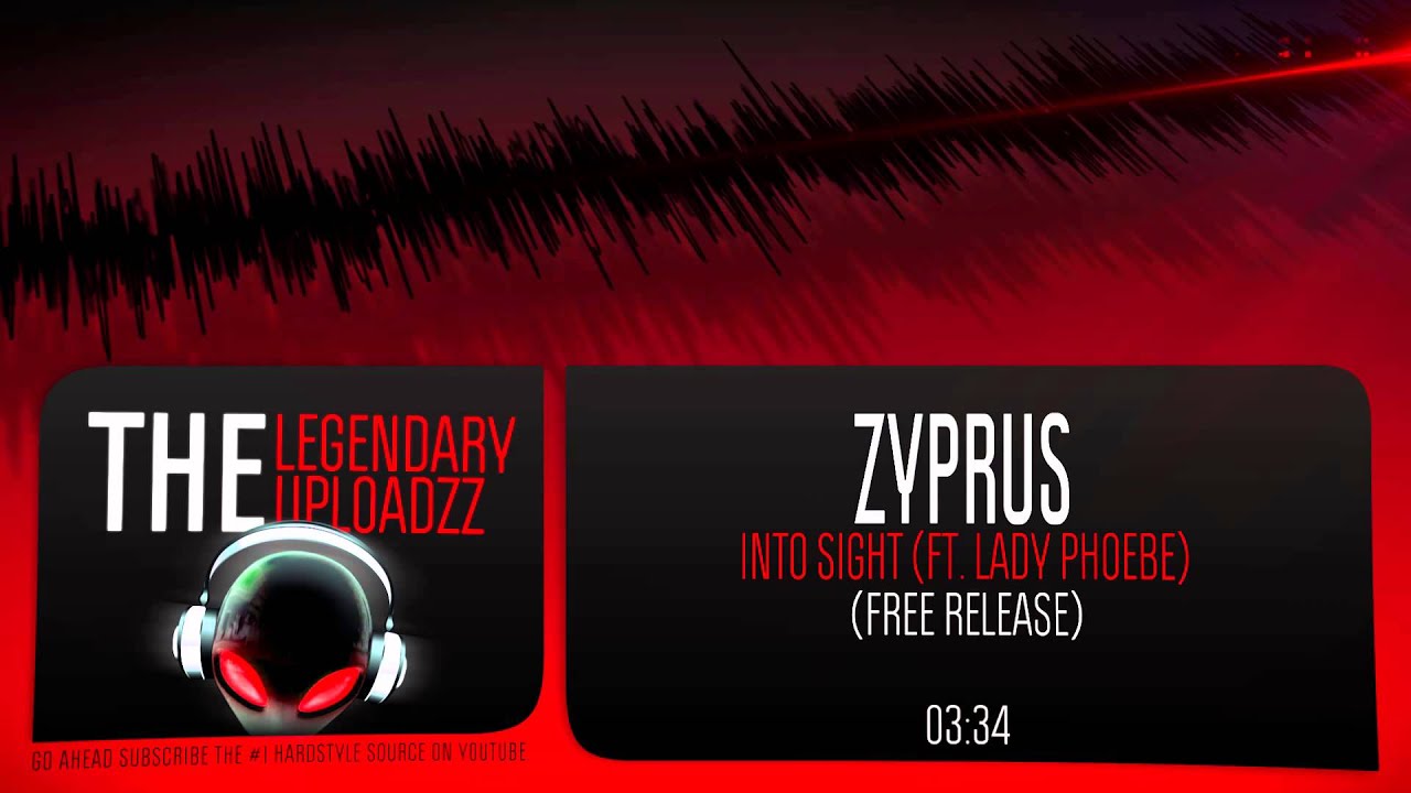 Zyprus - Into Sight (ft. Lady Phoebe) [FULL HQ + HD FREE RELEASE]