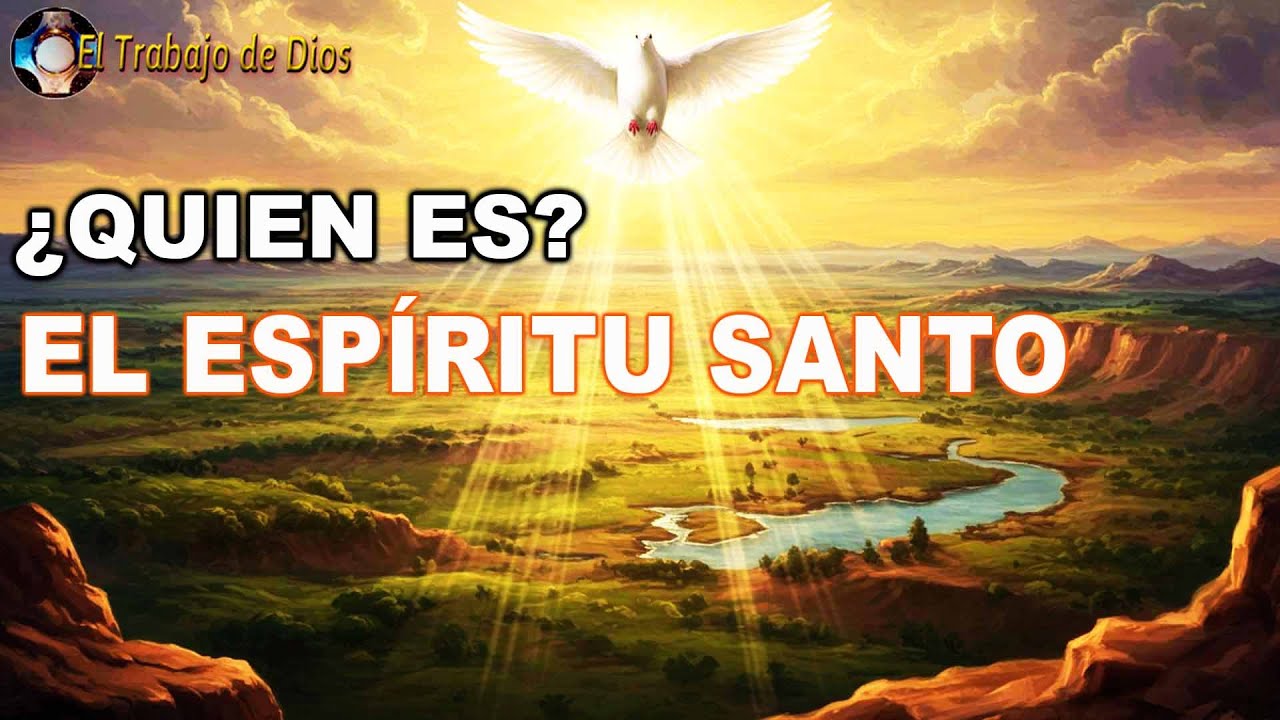 ¿Quién es el Espíritu Santo? 🔥 El Amor, la Gracia y el Poder de Dios en Nosotros ✨