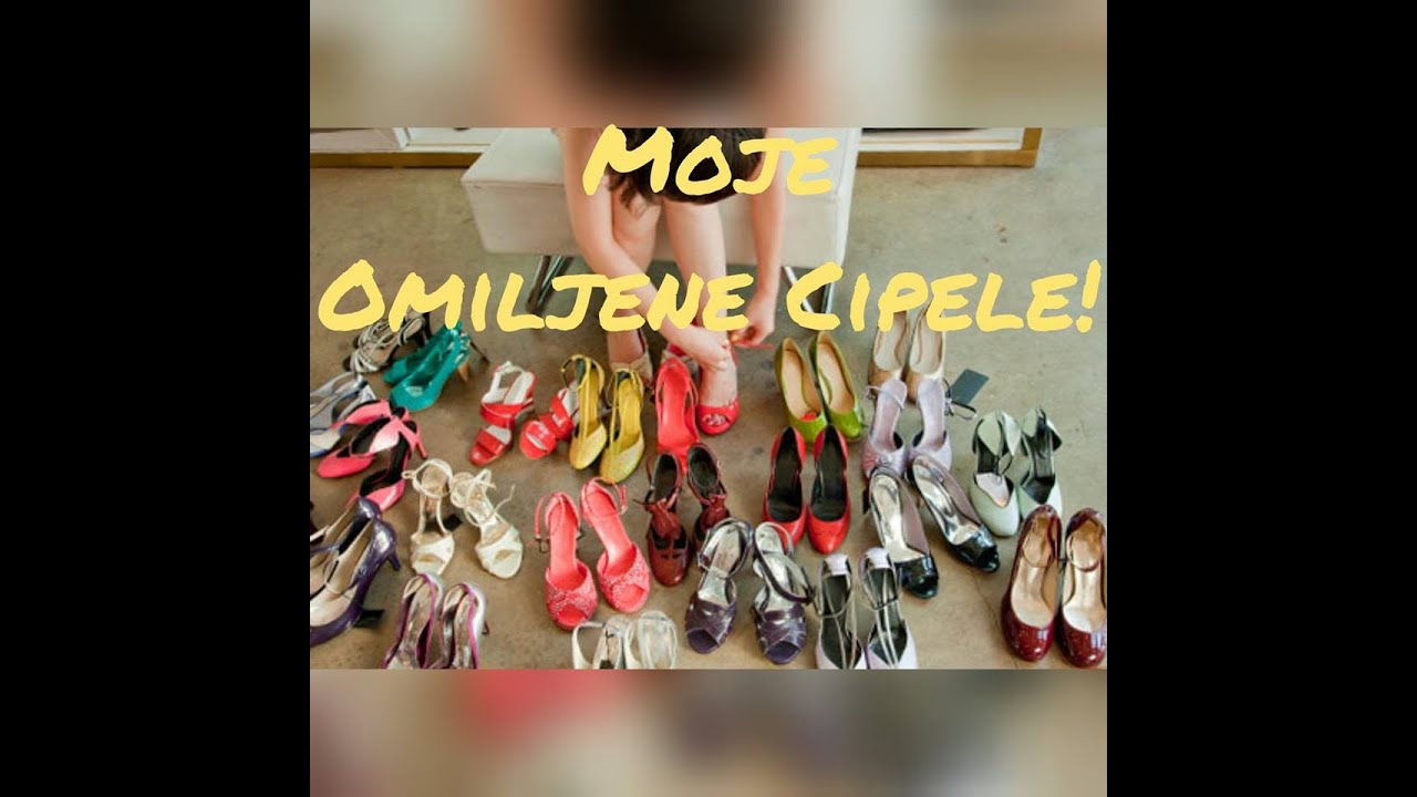 Omiljene cipele-KOLEKCIJA / COLLECTION favorite shoes!