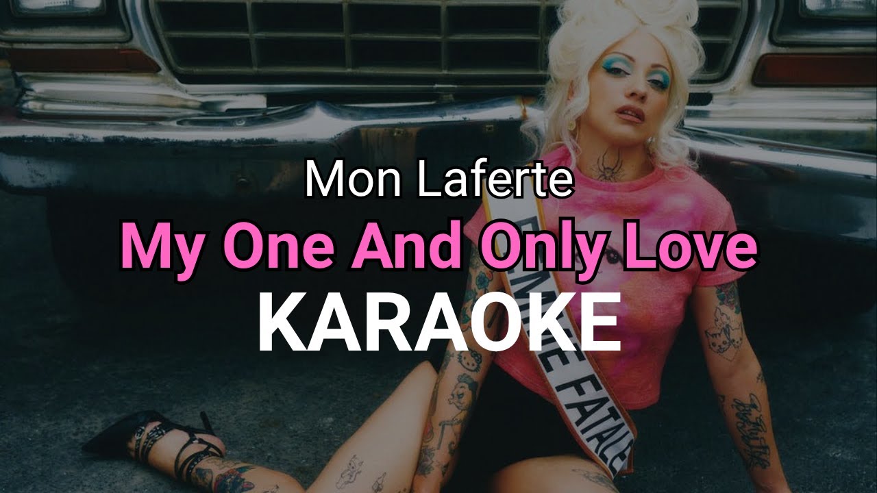Mon Laferte, Natalia Lafourcade, Silvana Estrada - My One And Only Love (KARAOKE)