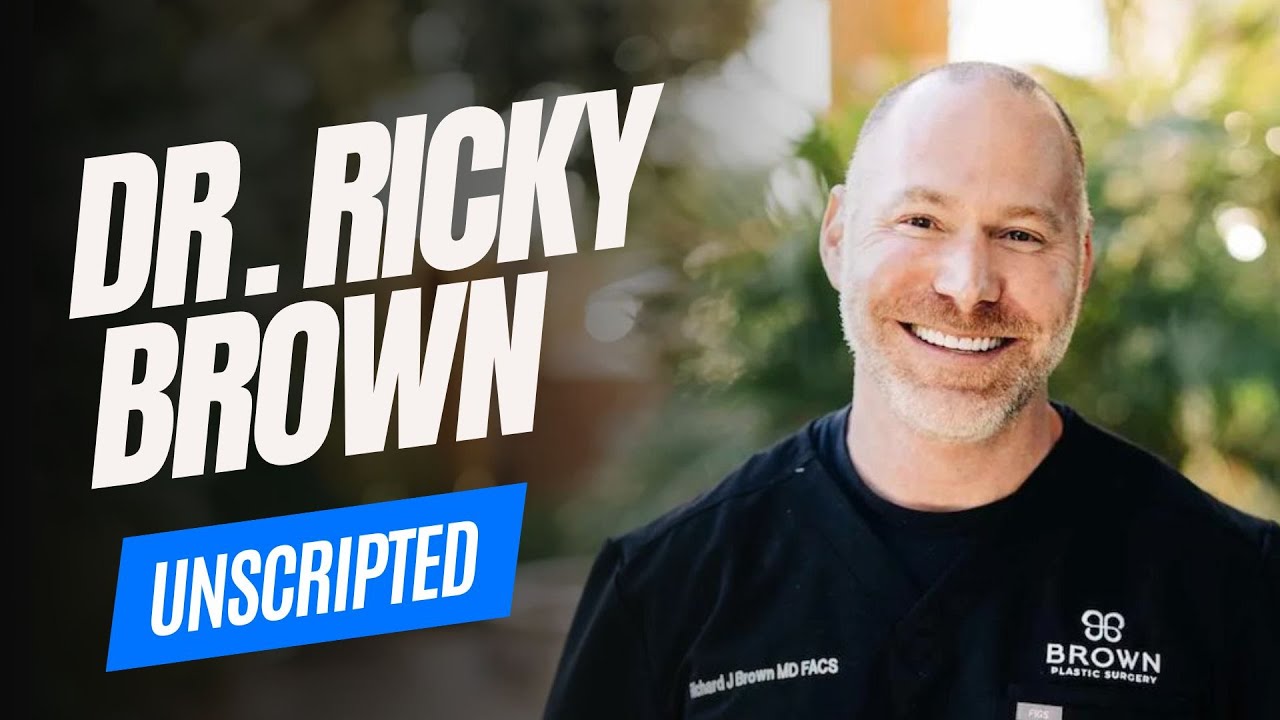 Navigating Plastic Surgery & Social Media with Dr. Ricky Brown | MedFluencers Unscripted