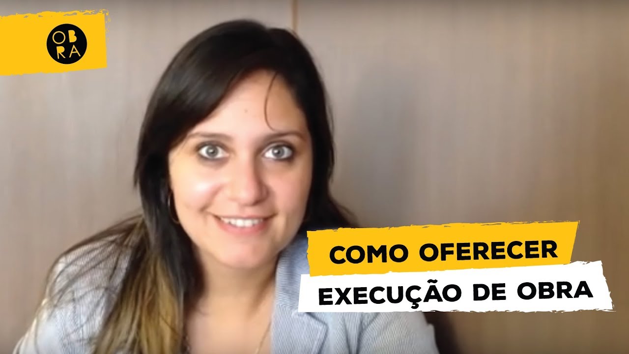 Como oferecer a execução de uma obra