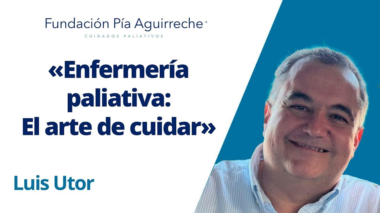 Clase magistral «Enfermería paliativa: El arte de cuidar» de Luis Utor