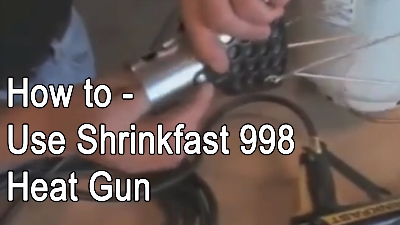 How to - Use Shrink Packaging Heat Gun (Shrinkfast Model 998)
