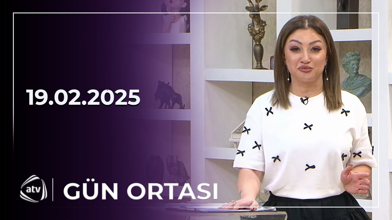 Gün Ortası - Pərviz Qasımov, İlkin Dövlətov, Babək Şuşalı / 19.02.2025