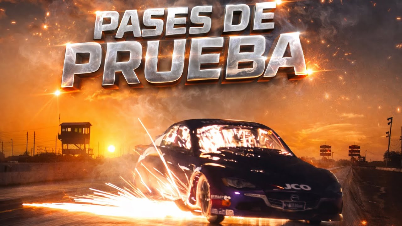 Pases de Prueba 17 de Marzo (Previo al Festival Import de las Americas 2k26